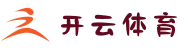 开云体育 - 开云官方网站 - KAIYUN SPORTS